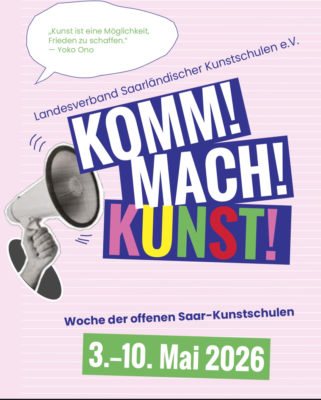 Freie Kunstschule Saarlouis beteiligt sich an landesweiter Aktionswoche „KOMM! MACH! KUNST!“Vielfältiges Programm für alle Generationen vom 03. bis 10. Mai 2026